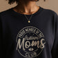 Sweatshirt autism moms club